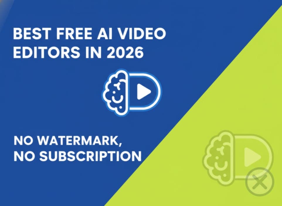 Best Free AI Video Editors in 2026 — No Watermark, No Subscription