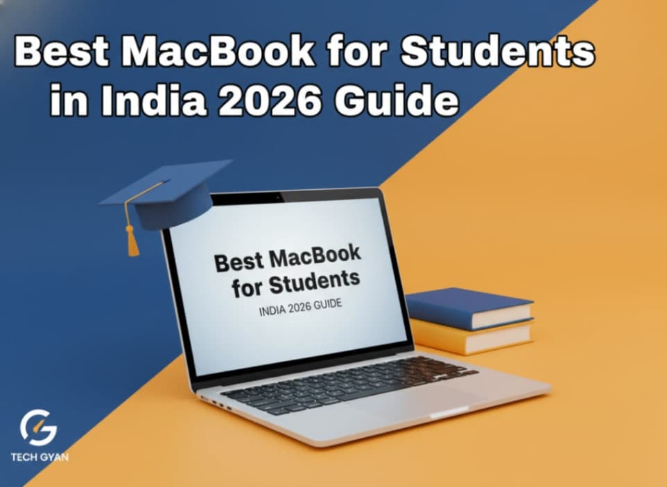 Best MacBook for Students in India 2026 Guide